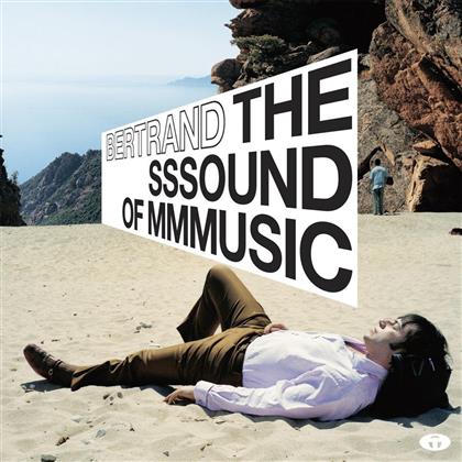 Bertrand Burgalat - Sssound Of Mmmusic (New Version)