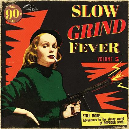 Slow Grind Fever (LP)