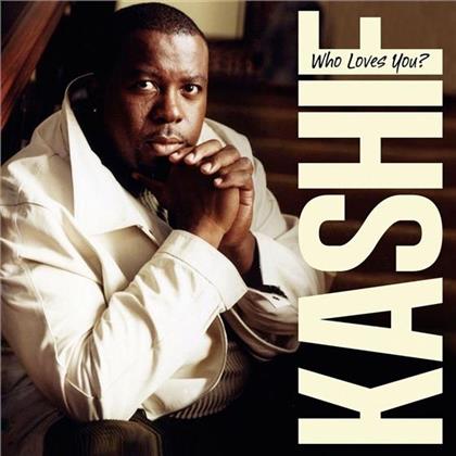 Kashif - Who Loves You? (Expanded Edition)