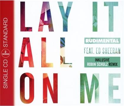 Rudimental feat. Ed Sheeran - Lay It All On Me - 2Track