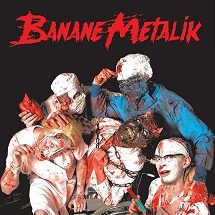 Banane Metalik - Sex, Blood & Gore'n'Roll (LP)