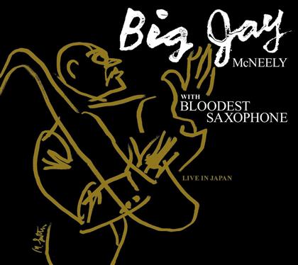 Big Jay McNeely & Bloodest - Live In Japan
