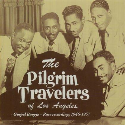 Pilgrim Travelers - Gospel Boogie - Rare Recordings 1946-1957