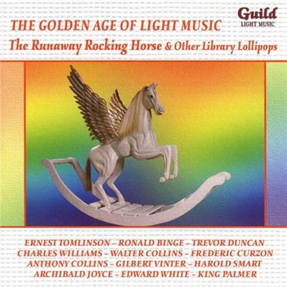 Various - The Runaway Rocking Horse & Other Library Lollipops - The Golden Age Of Light Music