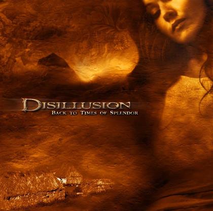 Disillusion - Back To Times Of Splendor (2 LPs)