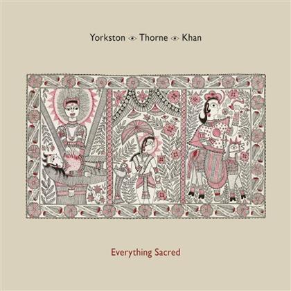 James Yorkston, Jon Thorne & Suhail Yusuf Khan - Everything Sacred (LP)