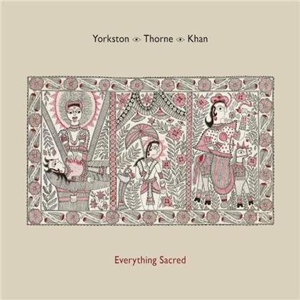 James Yorkston, Jon Thorne & Suhail Yusuf Khan - Everything Sacred
