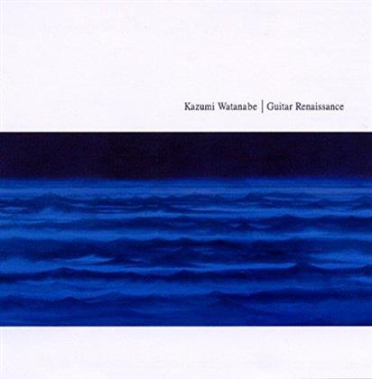 Kazumi Watanabe - Guitar Renaissance 1