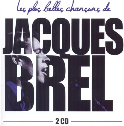 Jacques Brel - Plus Belles Chansons De (2 CDs)