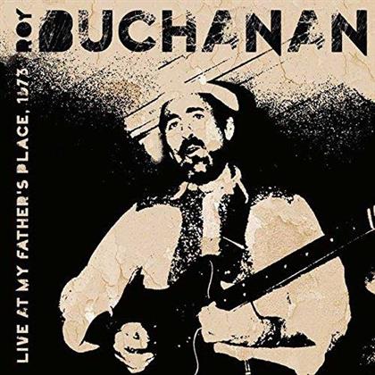 Roy Buchanan - Live At My Father's