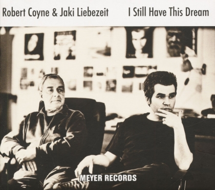 Robert Coyne & Jaki Liebezeit - I Still Have This Dream