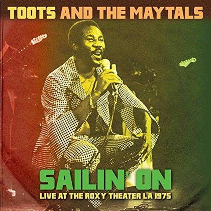 Toots & The Maytals - Sailin' On