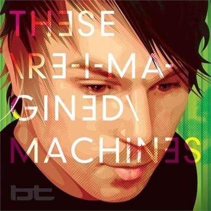 BT - These Re-Imagined Machines - Deluxe Boxset (4 CDs)