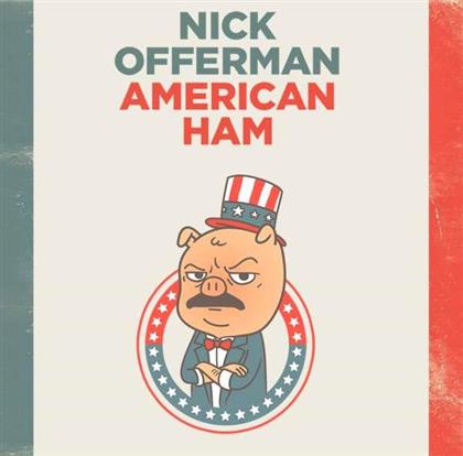 Nick Offerman - American Ham
