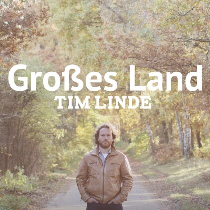Tim Linde - Grosses Land