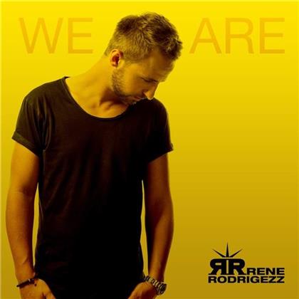 Rene Rodrigezz - We Are (2 CDs + Digital Copy)