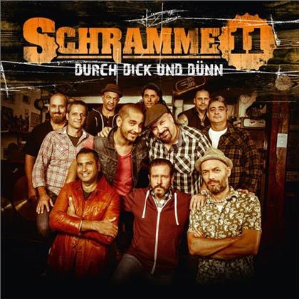 Schramme 11 - Durch Dick Und Dünn