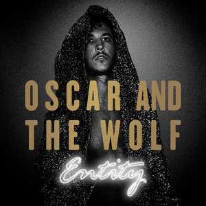 Oscar & The Wolf - Entity (Deluxe Edition, CD + DVD)