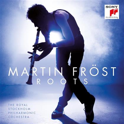 The Royal Stockholm Philharmonic Orchestra & Martin Fröst - Roots