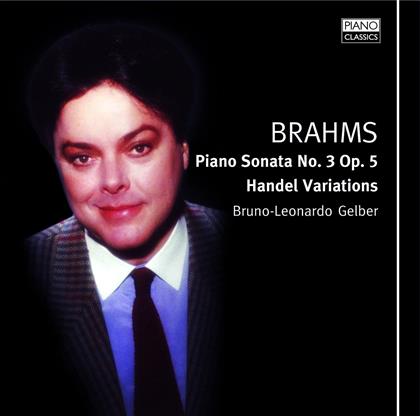 Johannes Brahms (1833-1897) & Bruno-Leonardo Gelber - Piano Sonata No.3 Op.5