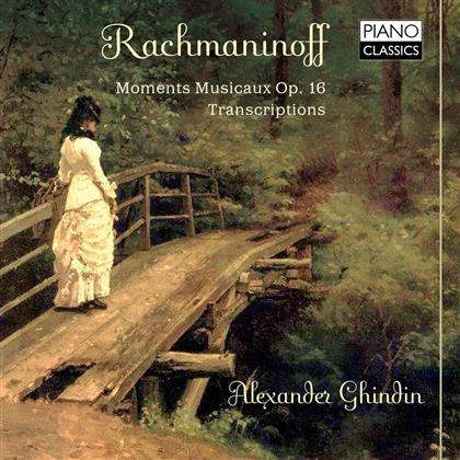 Sergej Rachmaninoff (1873-1943) & Alexander Ghindin - Transcriptions Moments Musicaux Op.1