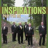 The Inspirations - Pray For Me
