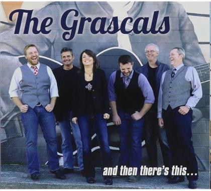 The Grascals - And Then There's This