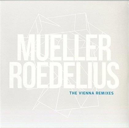 Müller & Hans-Joachim Roedelius - Vienna Remixes (12" Maxi)