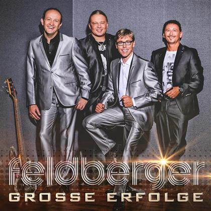 Die Feldberger - Große Erfolge