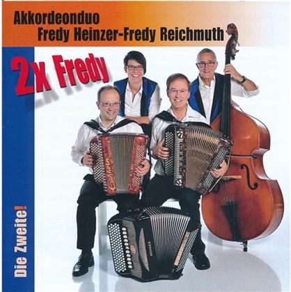 Fredy Heinzer & Fredy Reichmuth - 2x Fredy Die Zweite