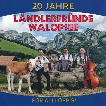 Ländlerfründe Walopsee - 20 Jahre Für Alli Öppis!