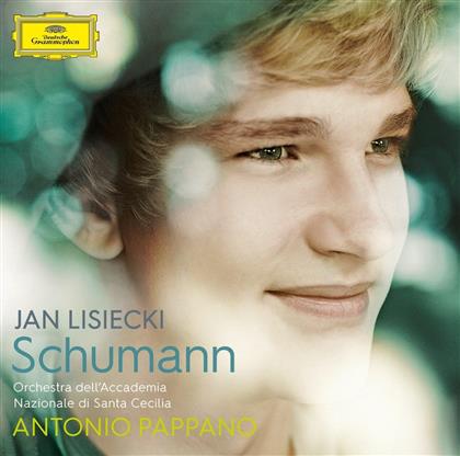 Robert Schumann (1810-1856) & Jan Lisiecki - Works For Piano And Orchestra