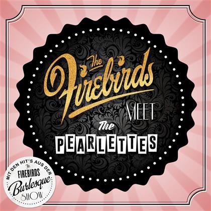 The Firebirds - Firebirds Meet The Pearle
