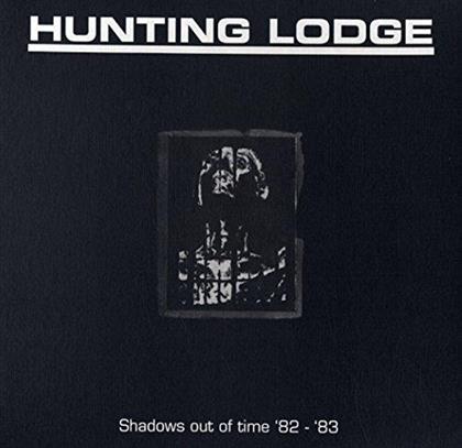 Hunting Lodge - Shadows Out Of Time '82-'83 - + 7 Inch (7" Single)