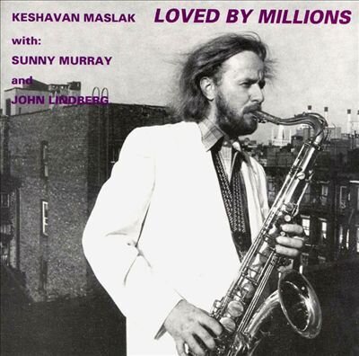 Keshavan Maslak - Loved By Millions