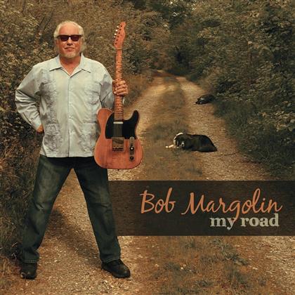 Bob Margolin - My Road