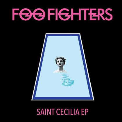 Foo Fighters - Saint Cecilia EP (LP)