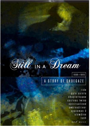 Still In A Dream: Story Of Shoegaze 1988-95 - Various (5 CDs)