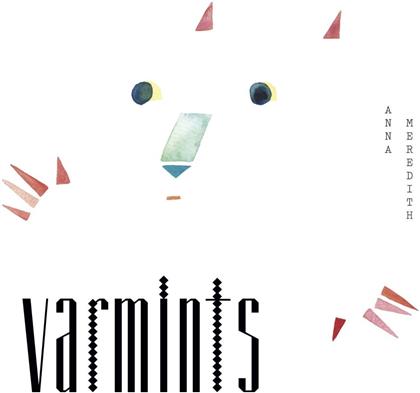 Anna Meredith - Varmints (LP + CD)