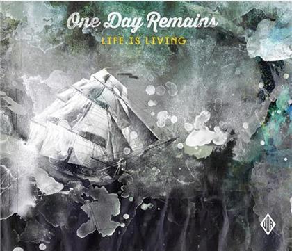 One Day Remains - Life Is Living