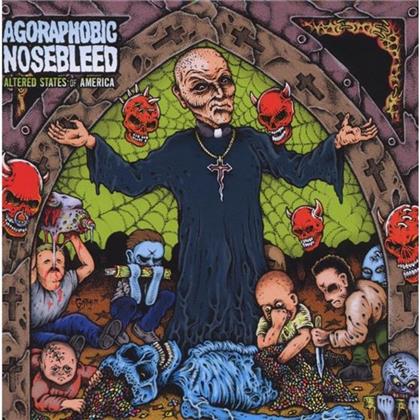 Agoraphobic Nosebleed - Altered States Of America (LP)