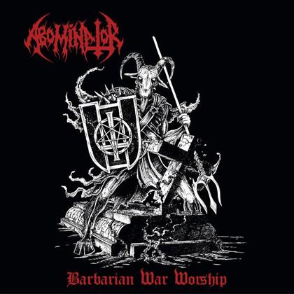 Abominator - Barbarian War Worship (LP)