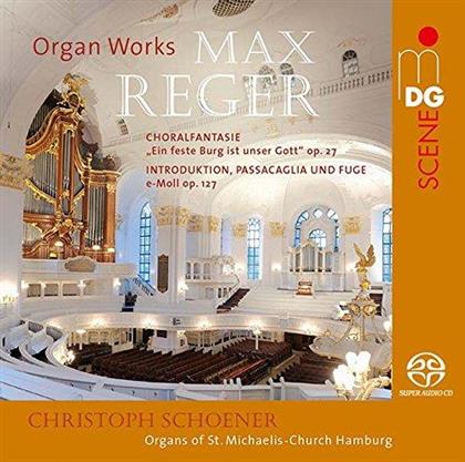 Max Reger (1873-1916) & Christoph Schoener - Orgelwerke (SACD)