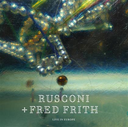 Rusconi & Fred Frith - Live In Europe (LP)