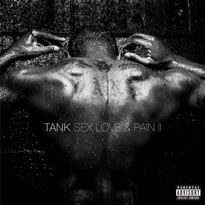 Tank (R&B) - Sex Love & Pain II