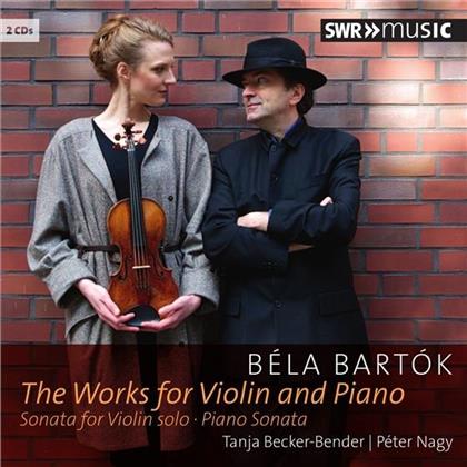 Béla Bartók (1881-1945), Tanja Becker-Bender & Péter Nagy - The Works For Violin And Piano