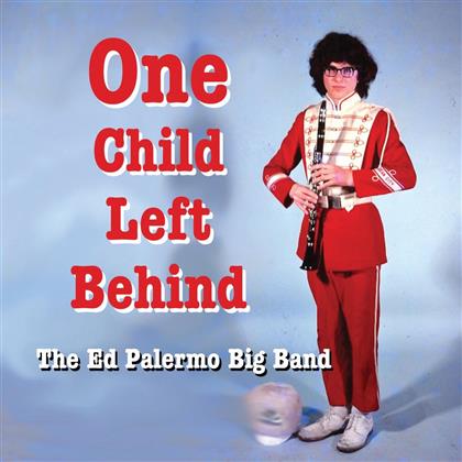 Ed Palermo - One Child Left Behind