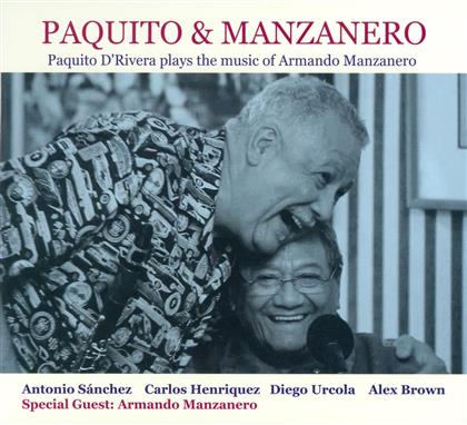 Paquito D'Rivera - Paquito & Manzanero - Paquito D'rivera Plays The