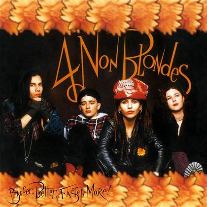 4 Non Blondes - Bigger, Better, Faster, More - Music On Vinyl (LP)