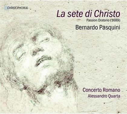Concerto Romano, Francesca Aspromonte, Francisco Fernandez-Rueda & Bernardo Pasquini - La Sete Di Christo
